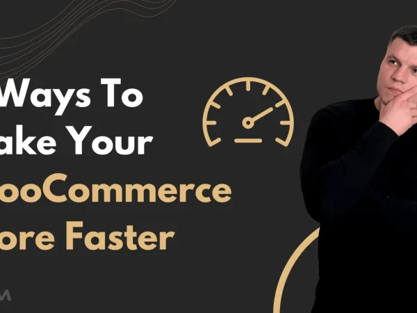 68f21bcf2aa2da7510a3f052 6 ways to make your woocommerce store faster